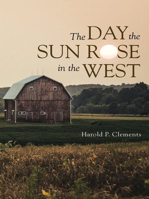 cover image of The Day the Sun Rose in the West